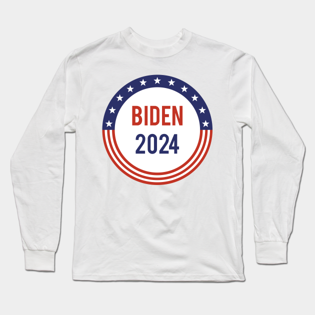 Biden 2024 Biden 2024 Long Sleeve TShirt TeePublic